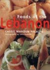 Foods of the Lebanon, by Cassie Maroun-Paladin