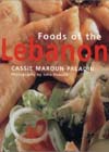 Foods of the Lebanon, by Cassie Maroun-Paladin